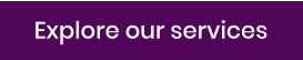 Explore our services